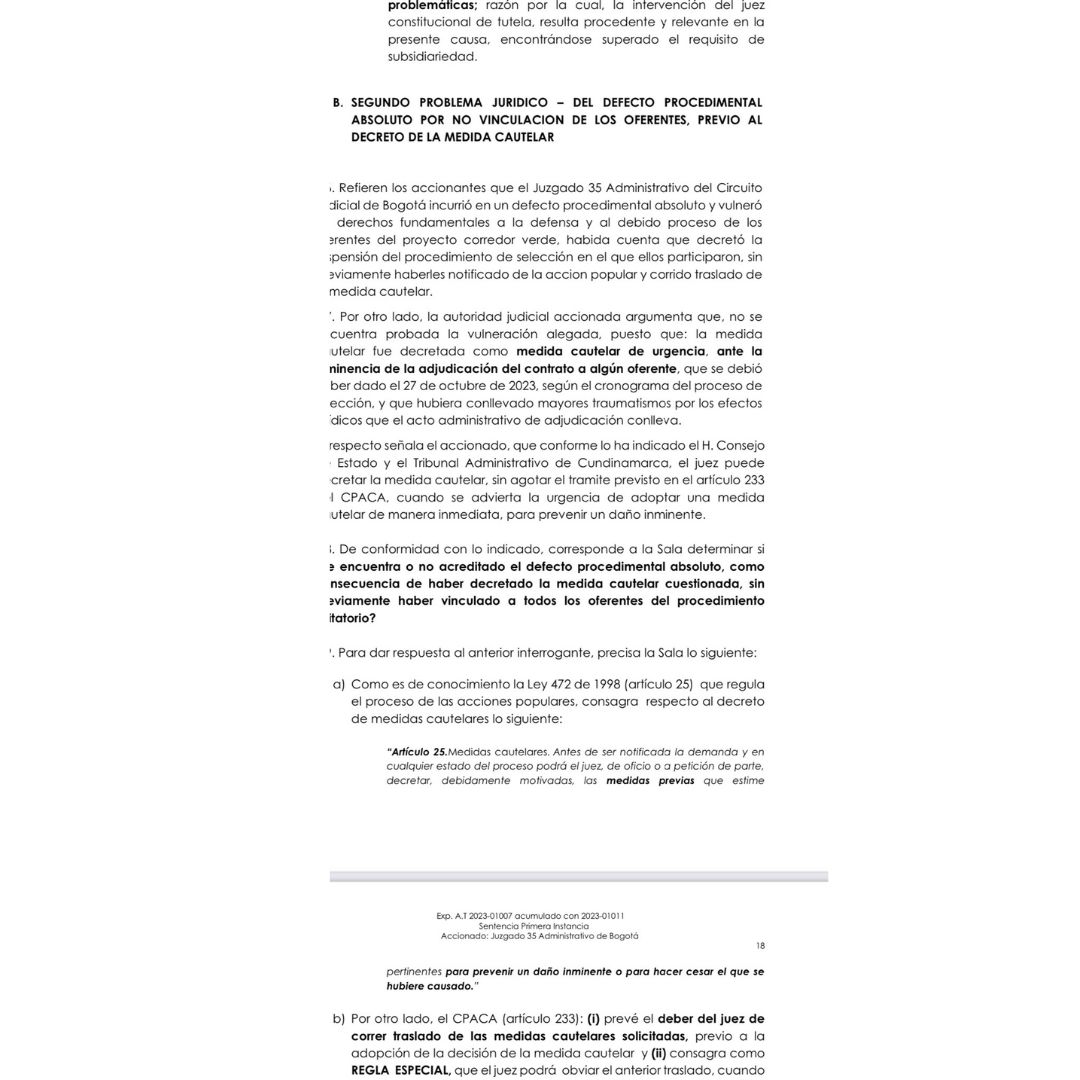 Entre otras cosas, en el momento en el que el Juzgado tomó la decisión era incierto si el proceso licitatorio iba a culminar con la adjudicación del contrato a alguno de los proponentes.  ¿Qué alegaban los demandantes? Que el Corredor Verde incumplía con el artículo 105 del Acuerdo Distrital 761 de 2020, ya que el diseño no estaba acorde al Plan de Desarrollo de la administración de Claudia López.   “Mostramos que no había coherencia entre lo que se iba a hacer y lo que se había plasmado en el plan”, le dij