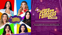Estas son las seis nuevas candidatas que buscan entrar a La casa de los famosos Colombia 3