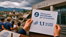 Bancos en Colombia destinarán 1,1 billones de pesos en alivios para damnificados por el terremoto